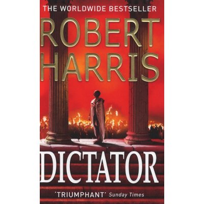 Dictator - Robert Dennis Harris