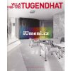 VILLA TUGENDHAT. První obnova a rekonstrukce 1980-1985 | Černoušková, Dagmar; Černá Iveta (eds.)
