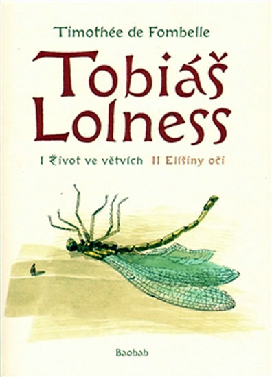 Tobiáš Lolness souborné vydání - Timothée de Fombelle