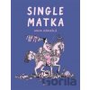 Single matka - Anna Härmälä