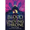 Blood for the Undying Throne