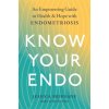 Know Your Endo (Jessica Murnane)(Brožovaná)