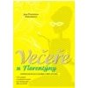 Večeře u Florentýny Odpolední kuchařka pro dceru - Zatloukalová Jana Florentýna