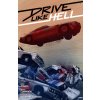 Drive Like Hell (Alex Cormack)(Brožovaná)