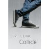 Collide (J R Lenk)()