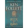 Večer a ráno - Ken Follett