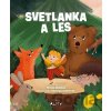 Svetlanka a les - Mirka Ábelová