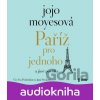 Paříž pro jednoho a jiné povídky - Jojo Moyes