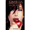 Omega: The Last Vampire (Yra Reybel)(Brožovaná)
