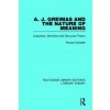 A. J. Greimas and the Nature of Meaning (Schleifer,Ronald,Ph.D)(Pevná)
