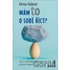 Mám to o sobě říct? - Anita Hubner