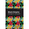 Black Empire - George S. Schuyler