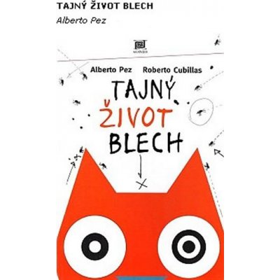 Tajný život blech - Alberto Pez