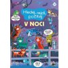 Hledej, najdi, počítej - V noci