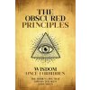 The Obscured Principles Unveiled