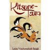 Kitsune-Tsuki (Baugh Laura Vanarendonk)