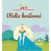 Klasické rozprávky 34: Včelia kráľovná