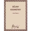 Dějiny kosmetiky - Emil Šedivý