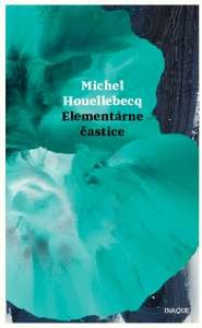 Elementárne častice Michel Houellebecq