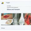 AO Manual of Fracture Management - Elbow & Forearm (Jesse B. Jupiter)()