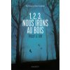 1, 2, 3, nous irons au bois (Philip Le Roy)(Kniha)