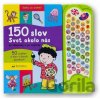150 slov - Svet okolo nás po slovensky a po anglicky - Svojtka&Co.
