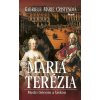 Mária Terézia. Medzi trónom a láskou, 2. vydanie - Gabriele Marie Cristenová