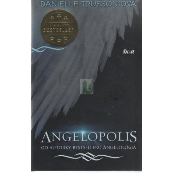 Angelopolis - Trussoniová Danielle