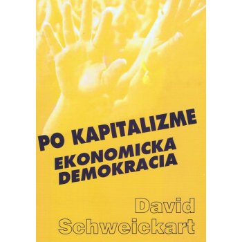 Po kapitalizme - David Schweickart