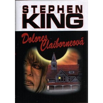 Dolores Claiborneová - Stephen Edwin King