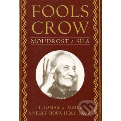 Fools crow - Thomas E. Mails