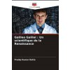 Galileo Galilei : Un scientifique de la Renaissance (Pradip Kumar Datta)(Brožovaná)