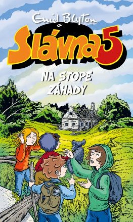 Slávna 5 na stope záhady 15 - Enid Blyton