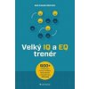 Velký IQ a EQ trenér - Více než 600 cvič - Wolfgang Reichel