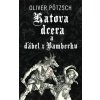 Katova dcera a ďábel z Bamberku - Oliver Pötzsch