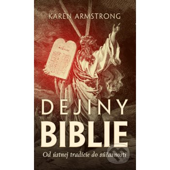 Dejiny Biblie - Karen Armstrongová