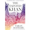 The Tainted Khan - Taran Matharu, HarperCollins Publishers