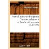 Journal Intime de Benjamin Constant Et Lettres A Sa Famille Et A Ses Amis (Ed.1895) (Benjamin Constant)(Brožovaná)