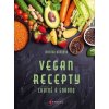 Vegan recepty – chutně a snadno - Brýdová Monika