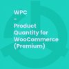 WPC Product Quantity WooCommerce [kontrola množstva] + 7999 ZÁSTRČIEK WORDPRESS