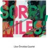Šmoldas Libor Quartet - Sorry,Miles! / Digisleeve [CD]