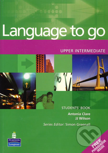 Language to go Upper Intermediate Antonia Clare JJ Wilson