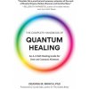 Complete Handbook of Quantum Healing (Deanna M. Minich)(Brožovaná)