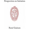 Perspectives on Initiation