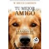 La Razon de Estar Contigo (W Bruce Cameron)(Pevná)