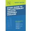 Study Guide to The Canterbury Tales by Geoffrey Chaucer (Intelligent Education)(Brožovaná)