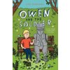 Owen and the Soldier (Lisa Thompson,Mike Lowery)(Brožovaná)