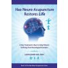 Hao Neuro-Acupuncture Restores Life