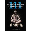 111 meditačních technik a jedna antitechnika