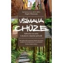 Všímavá chůze – Vykročte na cestu k duševní a fyzické pohodě Hugh O´Donovan